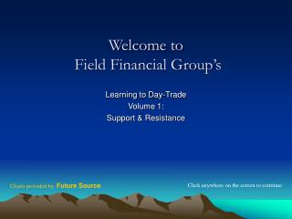 Welcome to Field Financial Group’s