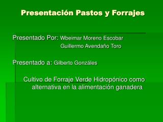 Presentación Pastos y Forrajes