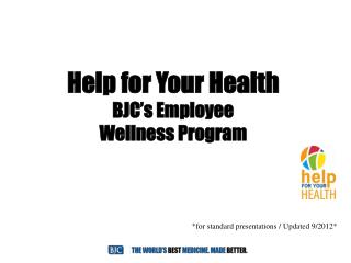 Help for Your Health BJC’s Employee Wellness Program
