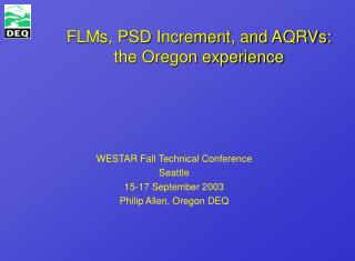FLMs, PSD Increment, and AQRVs: the Oregon experience