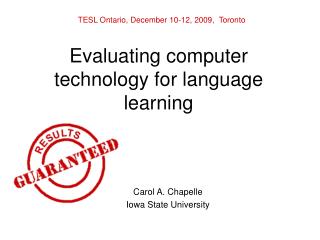 Evaluating computer technology for language learning