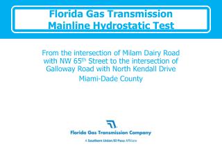 Florida Gas Transmission Mainline Hydrostatic Test