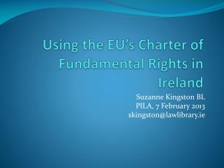 Using the EU’s Charter of Fundamental Rights in Ireland