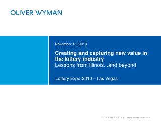 Creating and capturing new value in the lottery industry Lessons from Illinois...and beyond