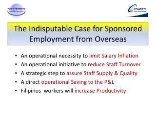 The Indisputable Case for Sponsored Employment from Overseas