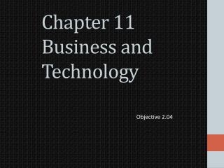 Chapter 11 Business and Technology