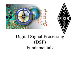 Digital Signal Processing (DSP) Fundamentals