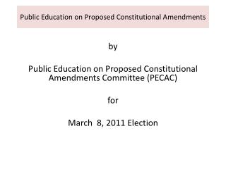 Public Education on Proposed Constitutional Amendments