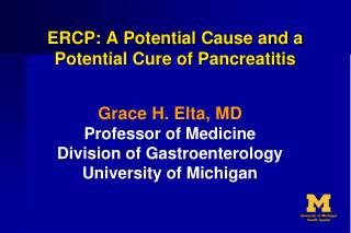 ERCP: A Potential Cause and a Potential Cure of Pancreatitis