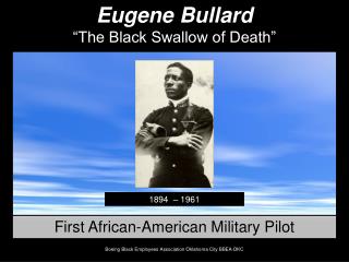 Eugene Bullard “The Black Swallow of Death”