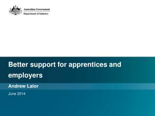 Better support for apprentices and employers