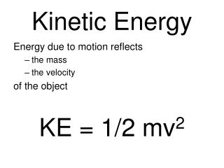 Kinetic Energy