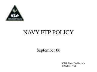 NAVY FTP POLICY