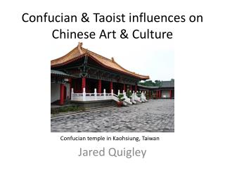 Confucian &amp; Taoist influences on Chinese Art &amp; Culture