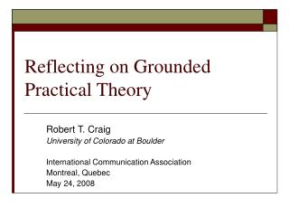 Reflecting on Grounded Practical Theory