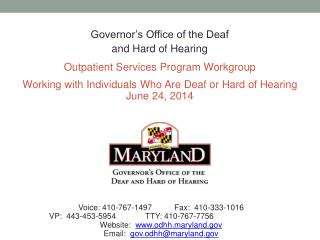 Governor’s Office of the Deaf and Hard of Hearing Outpatient Services Program Workgroup