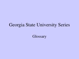 Georgia State University Series