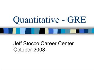 Quantitative - GRE