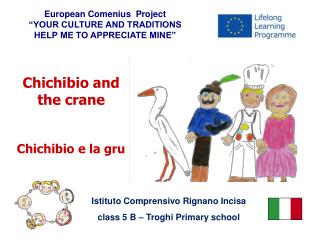 Chichibio and the crane Chichibio e la gru