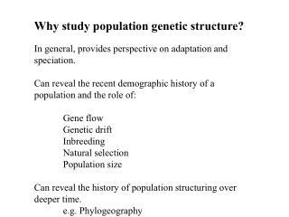 Why study population genetic structure?
