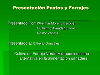 Presentación Pastos y Forrajes