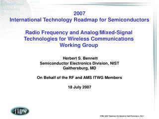 2007 International Technology Roadmap for Semiconductors Radio Frequency and Analog/Mixed-Signal