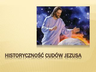 Historyczność cudów Jezusa