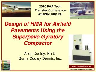 Design of HMA for Airfield Pavements Using the Superpave Gyratory Compactor