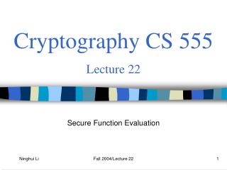 Cryptography CS 555 Lecture 22