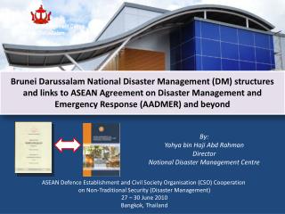 National Disaster Management Centre Brunei Darussalam