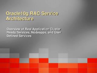 Oracle10g RAC Service Architecture