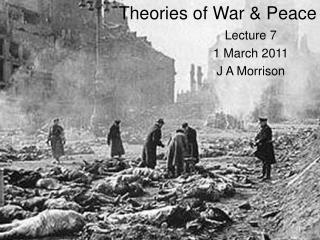 Theories of War &amp; Peace