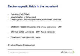 Electromagnetic fields in the household