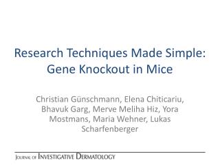 Research Techniques Made Simple: Gene Knockout in Mice