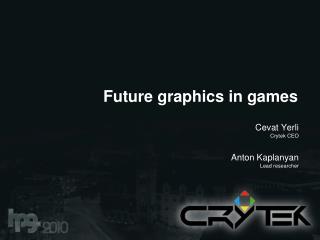 Future graphics in games