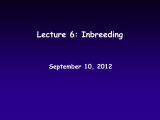 Lecture 6: Inbreeding