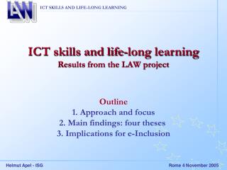 ICT skills and life-long learning Results from the LAW project
