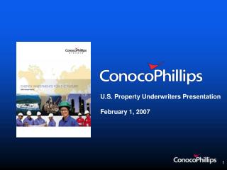 U.S. Property Underwriters Presentation February 1, 2007