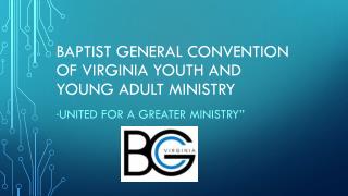 Baptist General Convention of Virginia Youth and young adult ministry