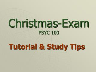 Christmas-Exam PSYC 100