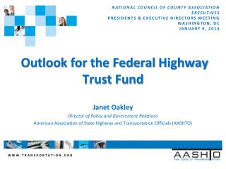 Outlook for the Federal Highway Trust Fund