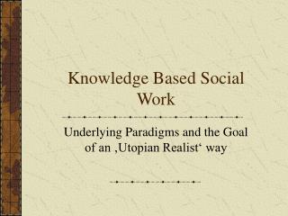 Knowledge Based Social Work