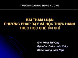 BÀI THAM LUẬN PHƯƠNG PHÁP DẠY VÀ HỌC THỰC HÀNH THEO HỌC CHẾ TÍN CHỈ