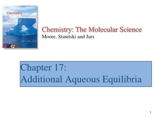 Chapter 17: Additional Aqueous Equilibria