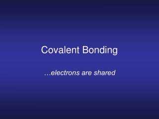 Covalent Bonding