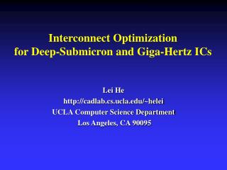 Interconnect Optimization for Deep-Submicron and Giga-Hertz ICs