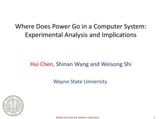 Where Does Power Go in a Computer System: Experimental Analysis and Implications