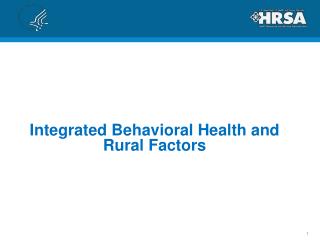 Integrated Behavioral Health and Rural Factors