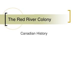 The Red River Colony