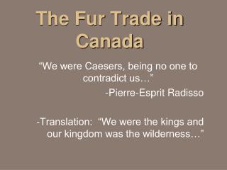 The Fur Trade in Canada